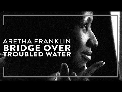 Aretha Franklin - Bridge Over Troubled Water (Official Lyric Video)