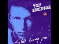 Tom Robinson - Still Loving You (Alternative ...