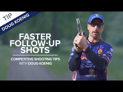 Faster Follow-Up Shots | Competitive Shooting Tips with Doug Koenig