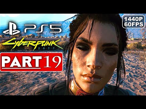 CYBERPUNK 2077 Gameplay Walkthrough Part 19 [1440P 60FPS PS5] - No Commentary (FULL GAME)
