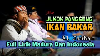 Download lagu Ikan Bakar/Jukok Panggeng Terbaru VERSI SHOLAWAT AL-JAUHAR - Full Lirik Madura Indonesia mp3 Download lagu Ikan Bakar/Jukok Panggeng Terbaru VERSI SHOLAWAT AL-JAUHAR - Full Lirik Madura Indonesia mp3