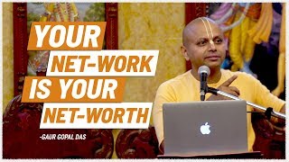 Your NETWORK is your NET-WORTH