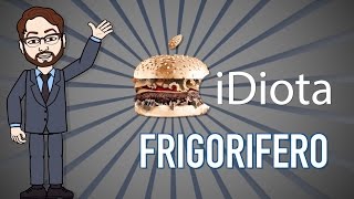 preview picture of video 'iDiota - Frigorifero'