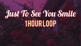Tim McGraw - Just To See You Smile | 1 HOUR LOOP
