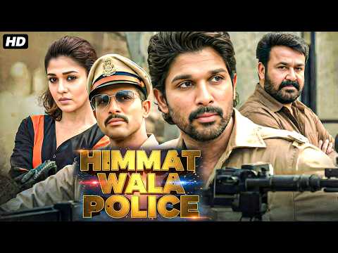 Himmat Wala Police (Hindi Dubbed) | Allu Arjun South New 2026 Action Movie | Mohan Lal | Action