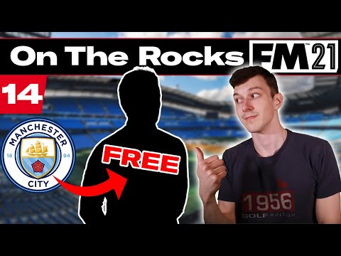 FREE TRANSFERS | On The Rocks | Football Manager 2021 | #14