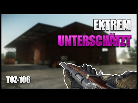 Wieso DU die TOZ-106 spielen solltest - Escape From Tarkov