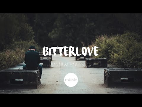 Ardhito Pramono - bitterlove | Lyrics Video