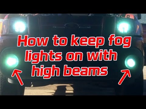 How to Make Fog Lights Stay ON with High Beams
