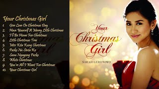 Your Christmas Girl Album I Sarah Geronimo (Audio)