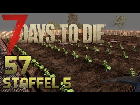 7 Days To Die Alpha 14 Gameplay S05E58 - LECKER MAIS! [Let´s Play][Gameplay] [Deutsch] [German]