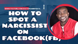 HOW TO SPOT A NARCISSIST ON FACEBOOK (FB) and SOCIAL MEDIA