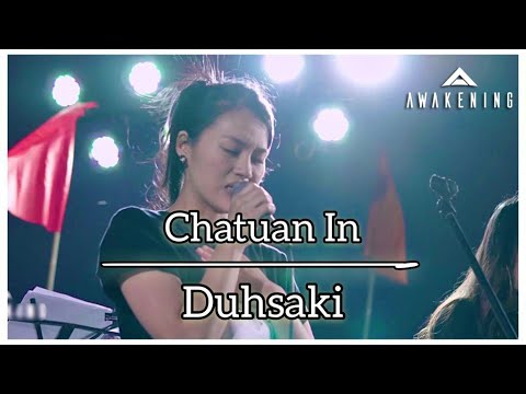 CHATUAN IN | Lalduhsaki ft AWAKENING | Resurrection Power
