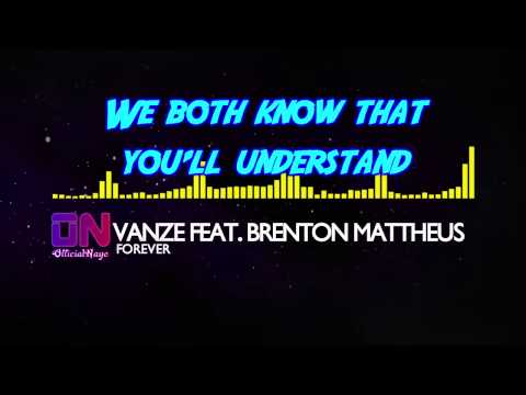 Vanze feat. Brenton Mattheus - Forever [Lyrics]