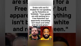 Download lagu Drake Calls Out DJ Khaled on Palestine💯👀#Drake #DJKhaled #ICEMAN #viral #trending #shorts mp3