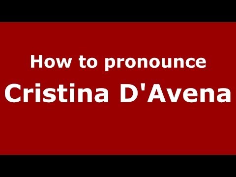How to pronounce Cristina D'Avena (Italian/Italy) - PronounceNames.com