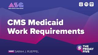 CMS Medicaid Work Requirements