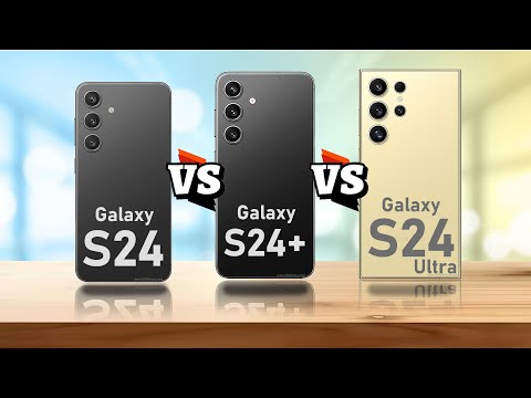 SAMSUNG GALAXY S24 VS SAMSUNG GALAXY S24+ VS SAMSUNG GALAXY S24 ULTRA