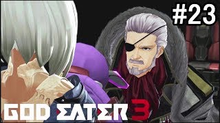 『GOD EATER3』実況 #23 フィムの決意