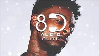 21 savage - asmr |8D Audio Elite|
