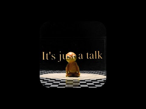 I'ts just a talk.