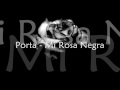 Porta - Mi Rosa Negra(Con Letra) 