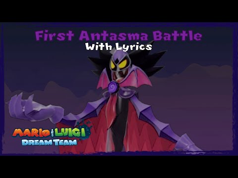 First Antasma Battle With Lyrics - Mario & Luigi Dream Team