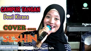 Download lagu CAMPUR TANGAN (DEWI KIRANA) -SESHIN -JEMBRONG BEKEN SAWER ONLINE 26 DESEMEBER 2021 mp3