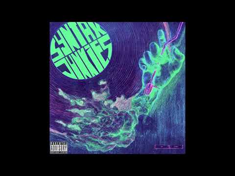 Syntax Junkies - You Don't Know