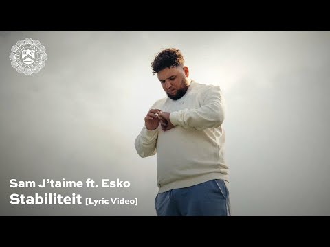 Sam J'taime - Stabiliteit ft. Esko (prod. Thez) [Lyric Video]