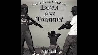 Download lagu Dope & Smooth G-Funk Mix (Down Azz Thuggin') mp3 Download lagu Dope & Smooth G-Funk Mix (Down Azz Thuggin') mp3
