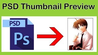 How to view psd, ai file thumbnails in windows 10/8/7/xp