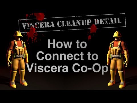 Tutorial - How to Connect to a Co-Op Viscera: Cleanup Detail game
