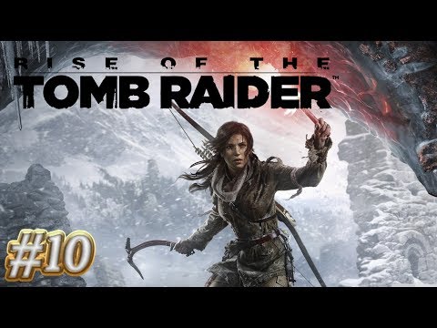 Zagrajmy w Rise of the Tomb Raider odc.10 - Dolina