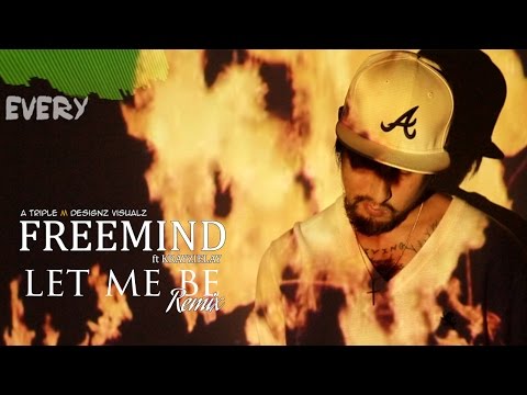 Let It Be - Blackmill Feat Veela ft. FreeMind619, KrayzieLay MUSIC VIDEO