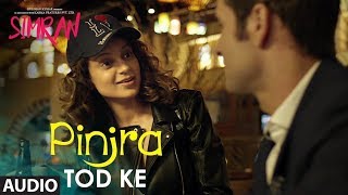Simran: Pinjra Tod Ke Full Song | Kangana Ranaut | Sunidhi Chauhan | Sachin - Jigar
