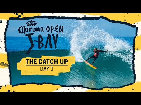 The Catch Up Day 1 I Corona Open J-Bay 2023
