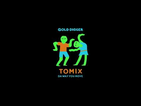 ToMix - Da Way U Move