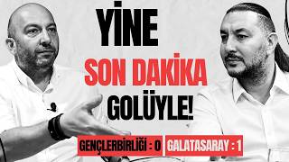 GENÇLERBİRLİĞİ - GALATASARAY MAÇ SONU