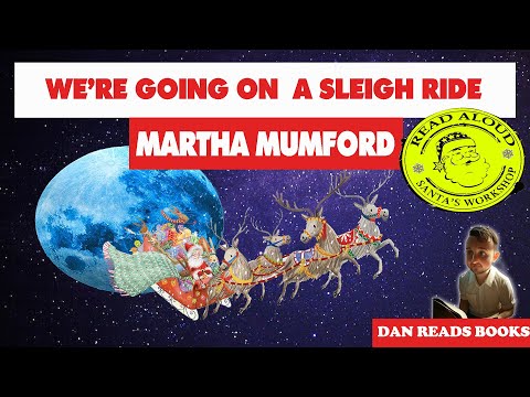 🎅📘WE'RE ARE GOING FOR A SLEIGH RIDE BY MARTHA MUMFORD | CHRISTMAS BOOK FOR KIDS IN ENGLISH