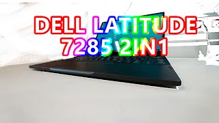 Dell Latitude 7285 2in1 Unboxing Teardown