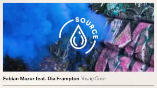 Fabian Mazur feat. Dia Frampton - Young Once