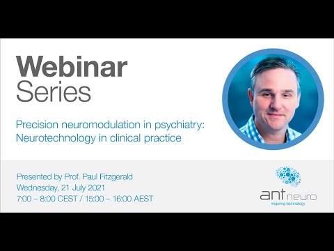 ANT Neuro Webinar - Precision neuromodulation in psychiatry: Neurotechnology in clinical practice
