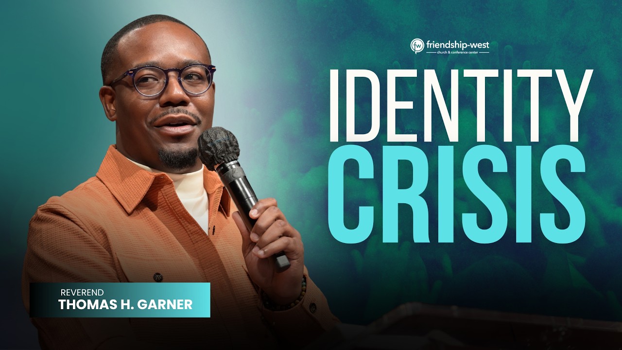 "Identity Crisis" - Rev. Thomas H. Garner