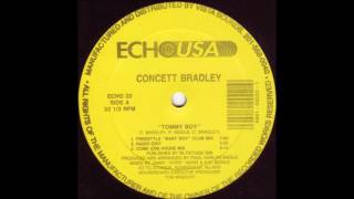 Concett Bradley /// Tommy Boy (Radio Edit) 1989