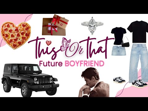 What’s Your Future Boyfriend’s Vibe? ✨ Dream Guy Edition! |This or That