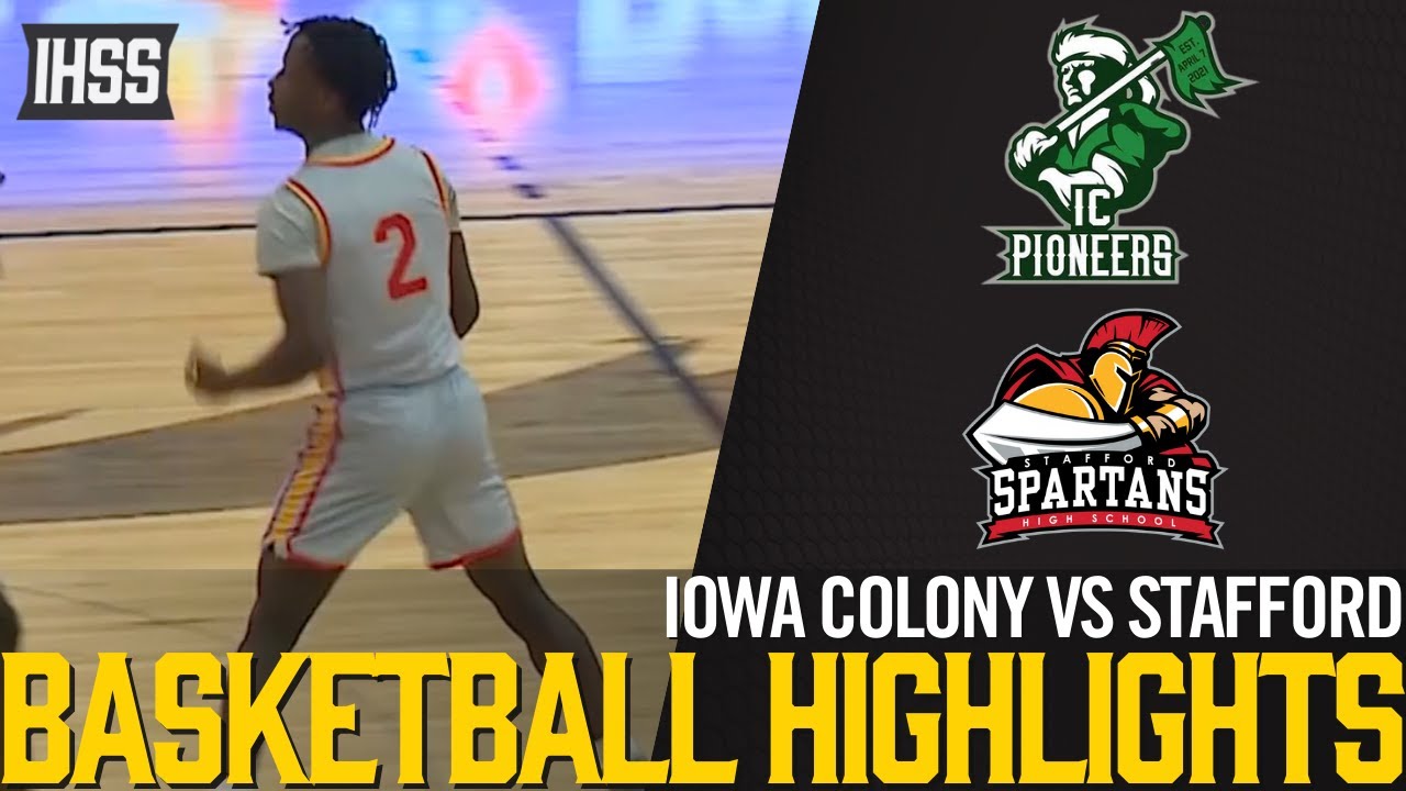 Iowa Colony vs Stafford - 2023 Week 28 Basketball Highlights