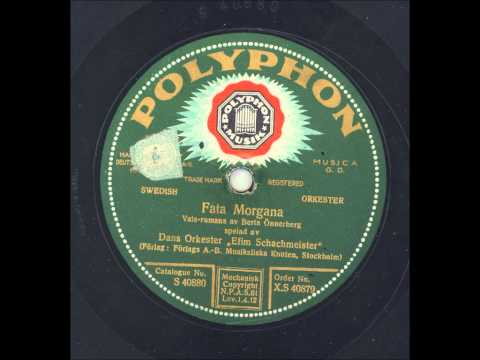 Dansorkester Efim Schachmeister - Fata Morgana