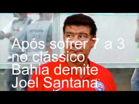 Após sofrer 7 a 3 no clássico, Bahia demite Joel Santana