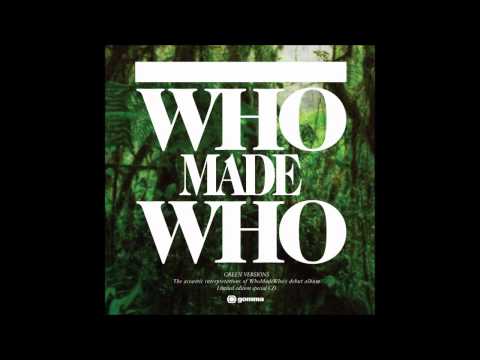 WhoMadeWho - Hello, Empty Room